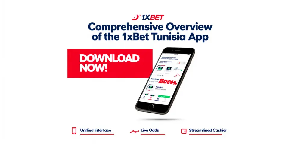 Comprehensive Overview of the 1xBet Tunisia App