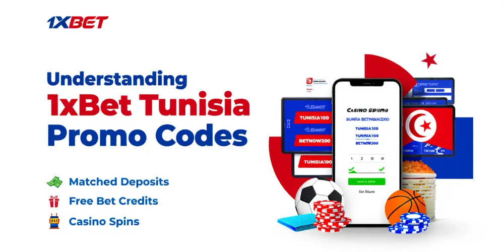Comprendre les codes promotionnels 1xBet Tunisie